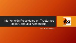 Intervencin Psicolgica en Trastornos de la Conducta Alimentaria