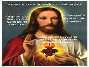 UNOS MINUTOS BIBLICOS EN COMPAA DE JESUS SACRAMENTADO