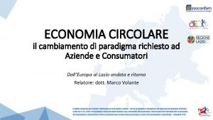 ECONOMIA CIRCOLARE il cambiamento di paradigma richiesto ad