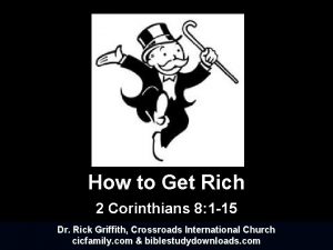 How to Get Rich 2 Corinthians 8 1