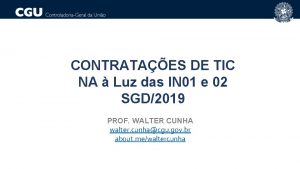 CONTRATAES DE TIC NA Luz das IN 01