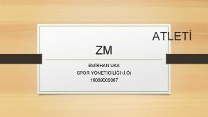 ATLET ZM EMRHAN UKA SPOR YNETCL 16069005067 Atletizm