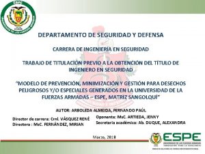 DEPARTAMENTO DE SEGURIDAD Y DEFENSA CARRERA DE INGENIERA