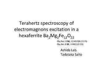 Terahertz spectroscopy of electromagnons excitation in a hexaferrite