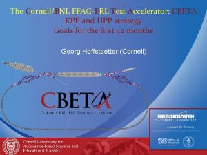 The CornellBNL FFAGERL Test Accelerator CBETA KPP and