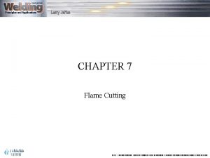 Chapter 7 flame cutting