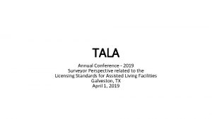 TALA Annual Conference 2019 Surveyor Perspective related to