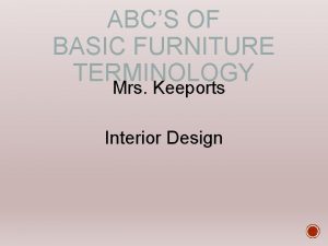 ABCS OF BASIC FURNITURE TERMINOLOGY Mrs Keeports Interior