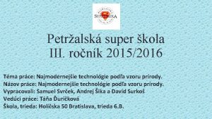 Petralsk super kola III ronk 20152016 Tma prce
