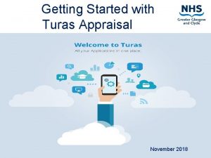Getting Started with Turas Appraisal November 2018 What