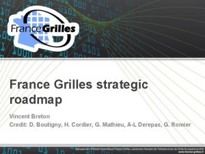 France Grilles strategic roadmap Vincent Breton Credit D