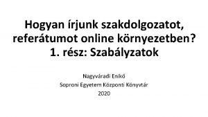 Hogyan rjunk szakdolgozatot refertumot online krnyezetben 1 rsz