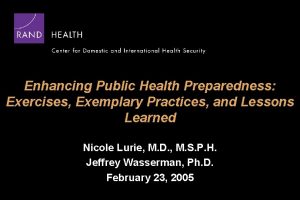 Enhancing Public Health Preparedness Exercises Exemplary Practices and