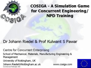 COSIGA A Simulation Game for Concurrent Engineering NPD