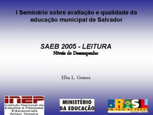 I Seminrio sobre avaliao e qualidade da educao