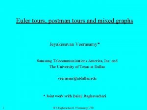 Euler tours postman tours and mixed graphs Jeyakesavan