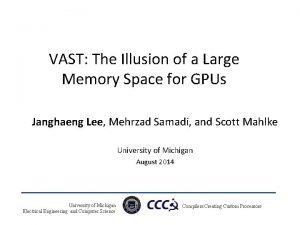 VAST The Illusion of a Large Memory Space