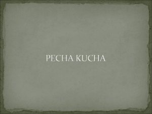 Pecha kucha over jezelf