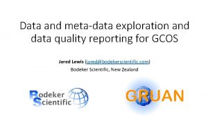 Data and metadata exploration and data quality reporting