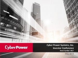 Cyber Power Systems Inc Investor Conference Stock Symbol