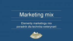 Elementy marketingu mix