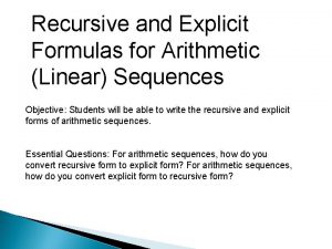 Recursive and Explicit Formulas for Arithmetic Linear Sequences