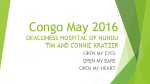 Congo May 2016 DEACONESS HOSPITAL OF NUNDU TIM