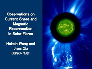 Observations on Current Sheet and Magnetic Reconnection in