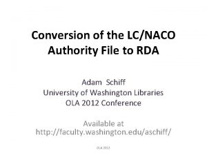 Conversion of the LCNACO Authority File to RDA