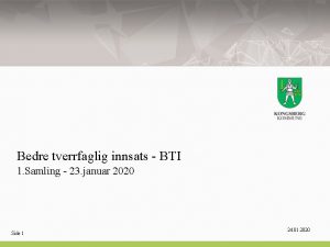 Bedre tverrfaglig innsats BTI 1 Samling 23 januar