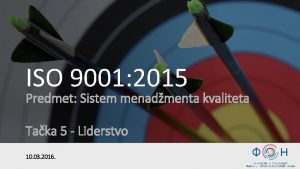 ISO 9001 2015 Predmet Sistem menadmenta kvaliteta Taka