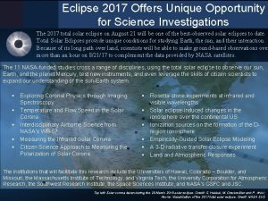 Eclipse 2017 Offers Unique Opportunity for Science Investigations
