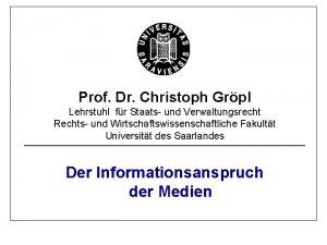 Prof Dr Christoph Grpl Lehrstuhl fr Staats und