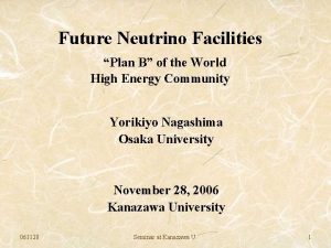 Future Neutrino Facilities Plan B of the World