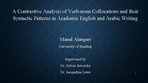 A Contrastive Analysis of Verbnoun Collocations and their