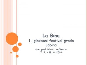 La Bina 1 glazbeni festival grada Labina stari