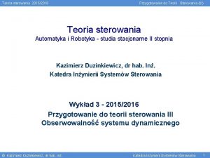 Teoria sterowania 20152016 Przygotowanie do Teorii Sterowania III