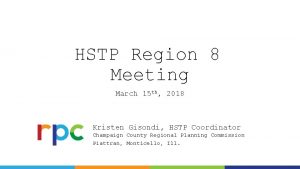 HSTP Region 8 Meeting March 15 th 2018