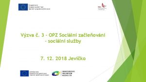 Vzva 3 OPZ Sociln zaleovn sociln sluby 7