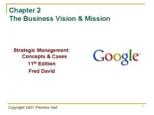 Chapter 2 The Business Vision Mission Strategic Management