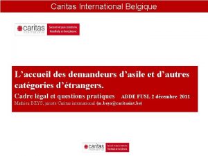 Caritas International Belgique Laccueil des demandeurs dasile et