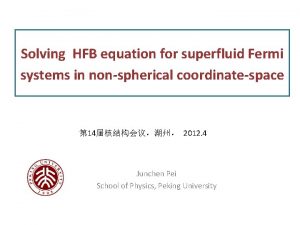 Solving HFB equation for superfluid Fermi systems in