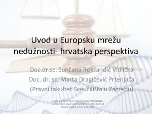Uvod u Europsku mreu nedunosti hrvatska perspektiva Doc