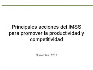 Principales acciones del IMSS para promover la productividad