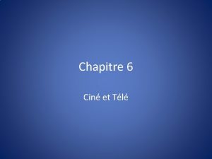 Chapitre 6 Cin et Tl Le dnouement nom