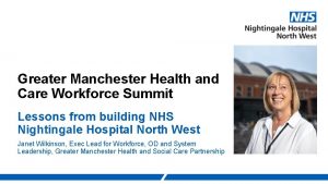 Greater Manchester Health and Care Workforce Summit Lessons