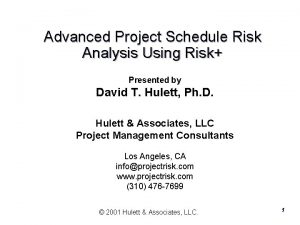 Advanced Project Schedule Risk Analysis Using Risk Presented