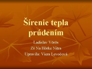 renie tepla prdenm Ladislav Vrs Z Na Hrke