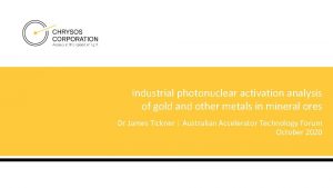 Industrial photonuclear activation analysis of gold and other
