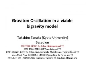 Graviton Oscillation in a viable bigravity model Takahiro